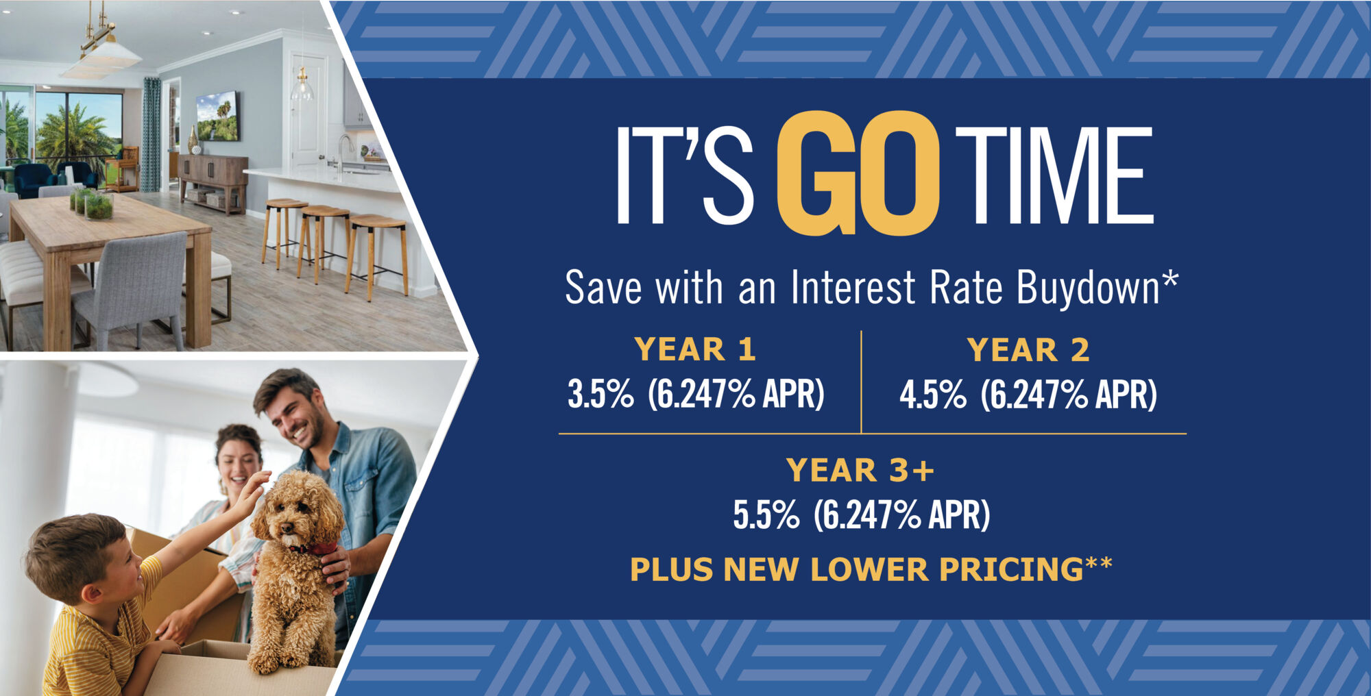 It's Go Time, Save with an interest rate buydown*